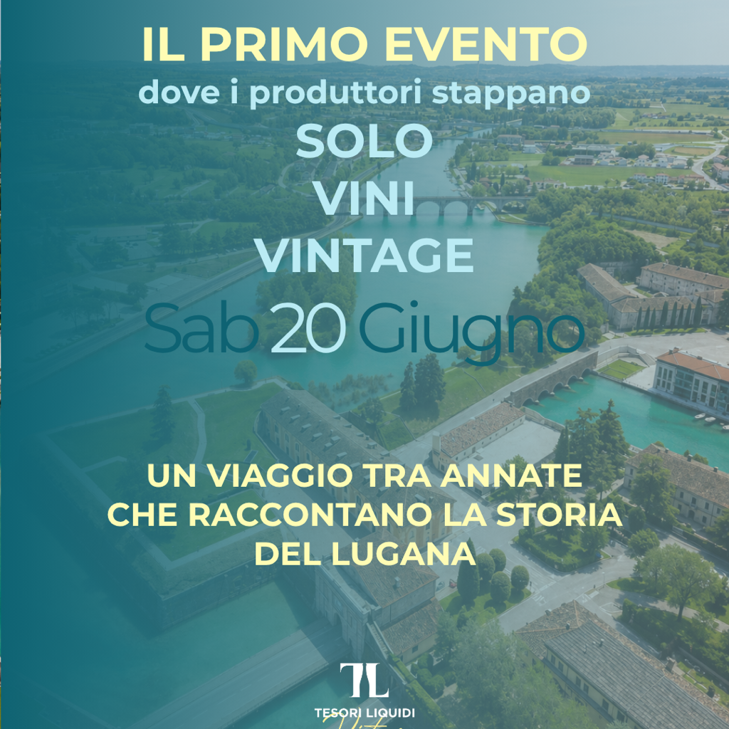 Tesori Liquidi Vintage Lugana Peschiera del Garda